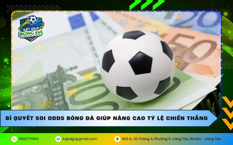 Bí quyết soi Odds bóng đá giúp nâng cao tỷ lệ chiến thắng