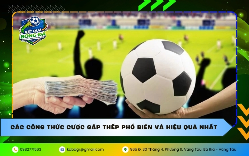 Các công thức cược gấp thếp phổ biến và hiệu quả nhất