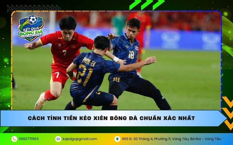 Cách tính tiền kèo xiên bóng đá chuẩn xác nhất