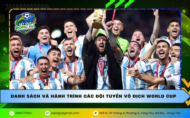 Danh sách và hành trình các đội tuyển vô địch World Cup