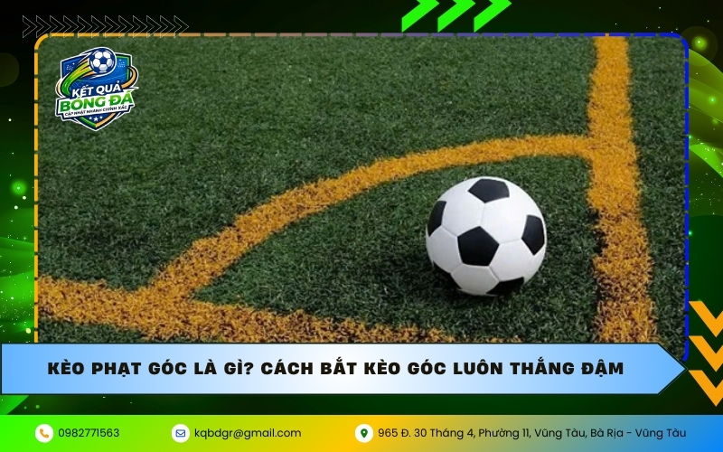 Kèo phạt góc là gì