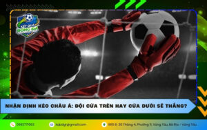 Nhận định kèo châu Á