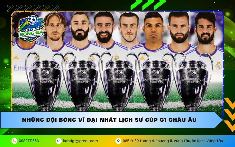 Những đội bóng vĩ đại nhất lịch sử Cúp C1 Châu Âu