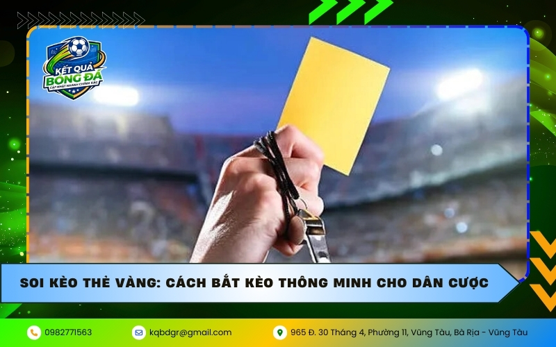Soi kèo thẻ vàng
